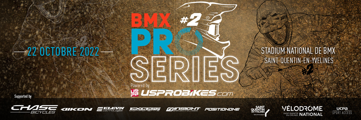 BMX PRO SERIES 22 OCTOBRE 2022